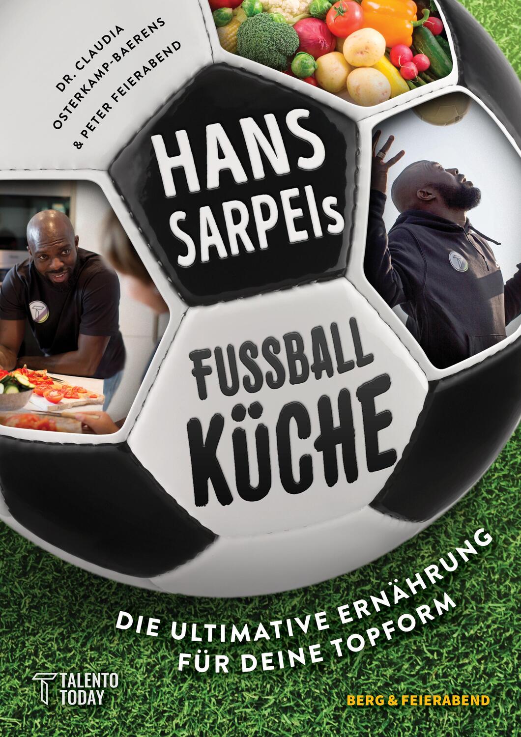Cover: 9783948272128 | Hans Sarpei's Fußballküche | Claudia Osterkamp-Baerens | Buch | 2021