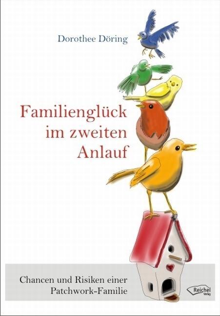 Cover: 9783941435087 | Familienglück im zweiten Anlauf | Dorotee Döring | Taschenbuch | 2010