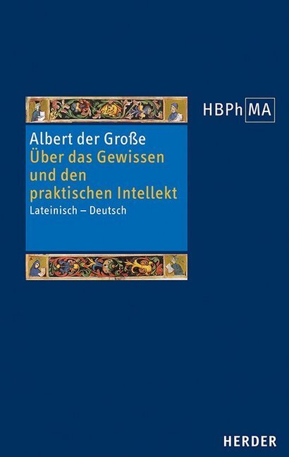 Cover: 9783451383175 | Über das Gewissen und den praktischen Intellekt | Albertus Magnus