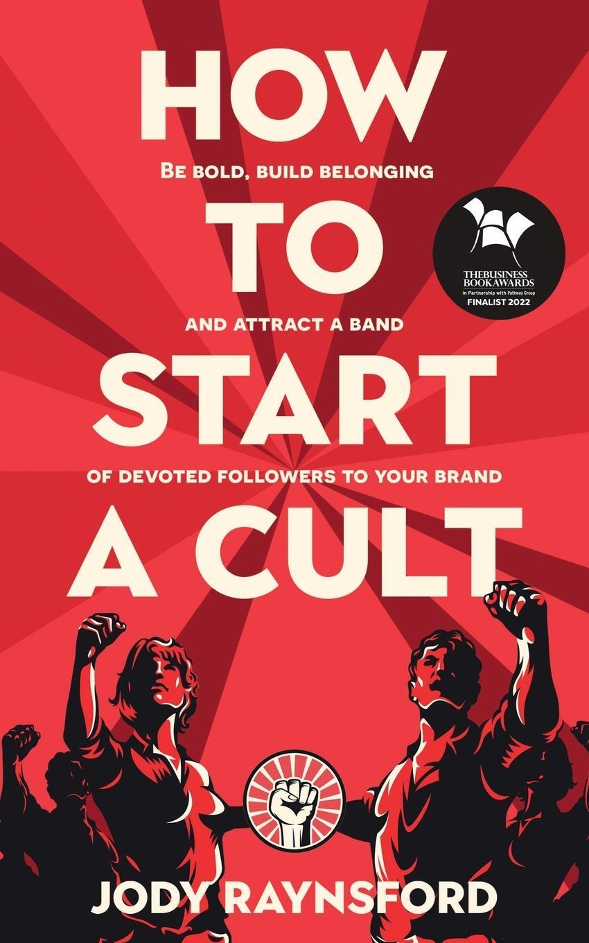 Cover: 9781913717698 | How To Start A Cult | Jody Raynsford | Taschenbuch | Paperback | 2022