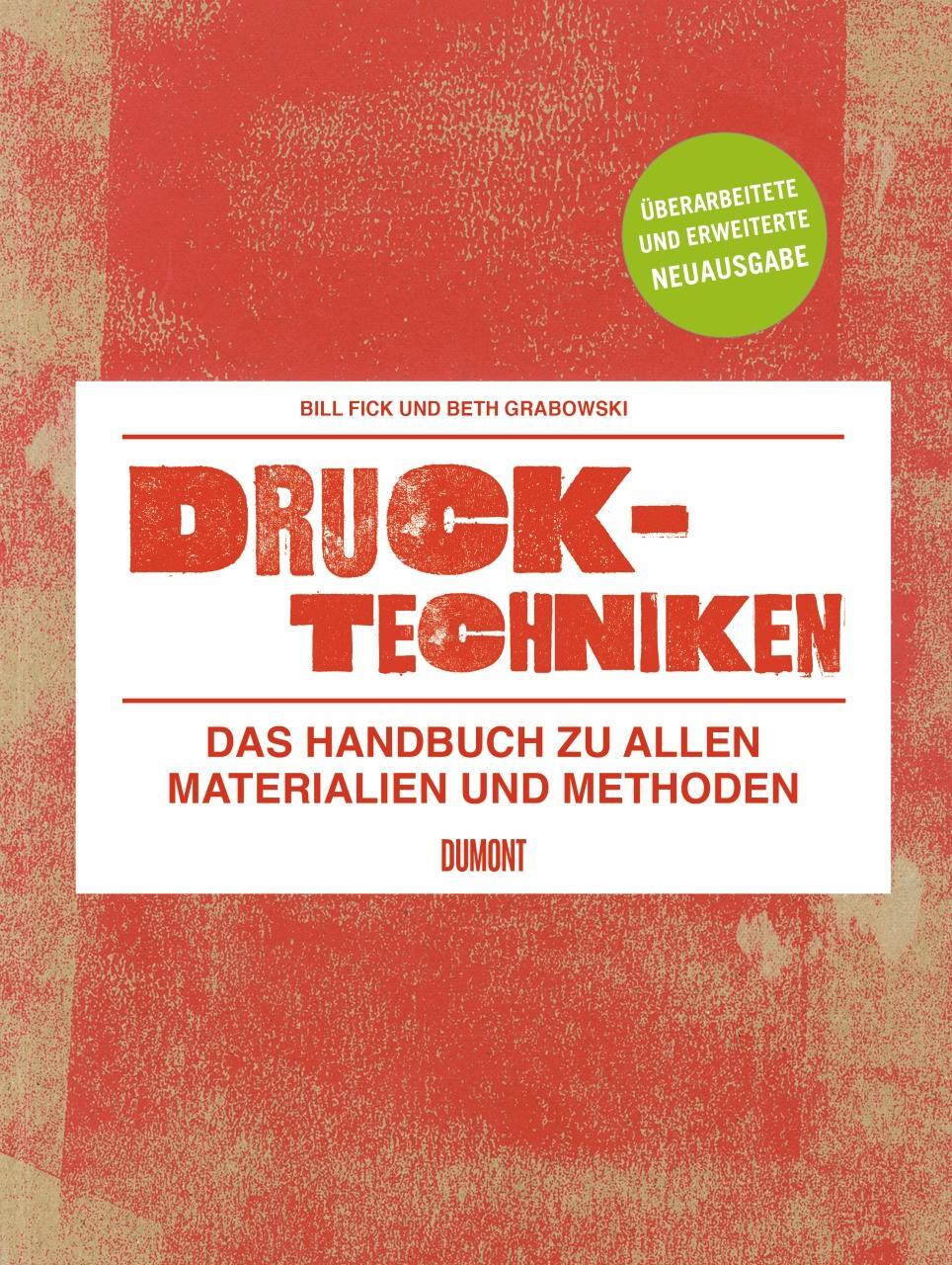 Cover: 9783832193379 | Drucktechniken. Das Handbuch zu allen Materialien und Methoden | Buch