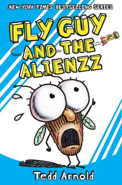 Cover: 9780545663182 | Fly Guy and the Alienzz (Fly Guy #18) | Volume 18 | Tedd Arnold | Buch