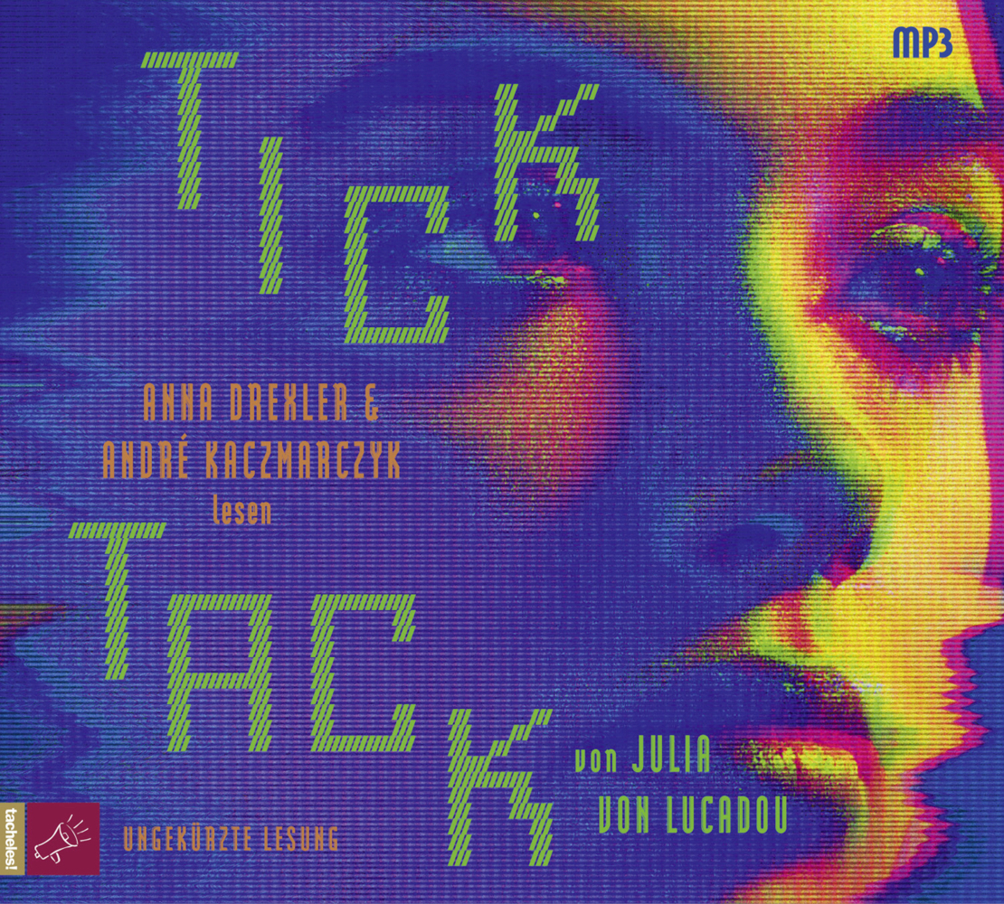 Cover: 9783864847509 | Tick Tack, 1 Audio-CD, 1 MP3 | Roman. | Julia von Lucadou | Audio-CD