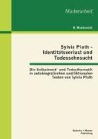Cover: 9783955490645 | Sylvia Plath - Identitätsverlust und Todessehnsucht: Die...