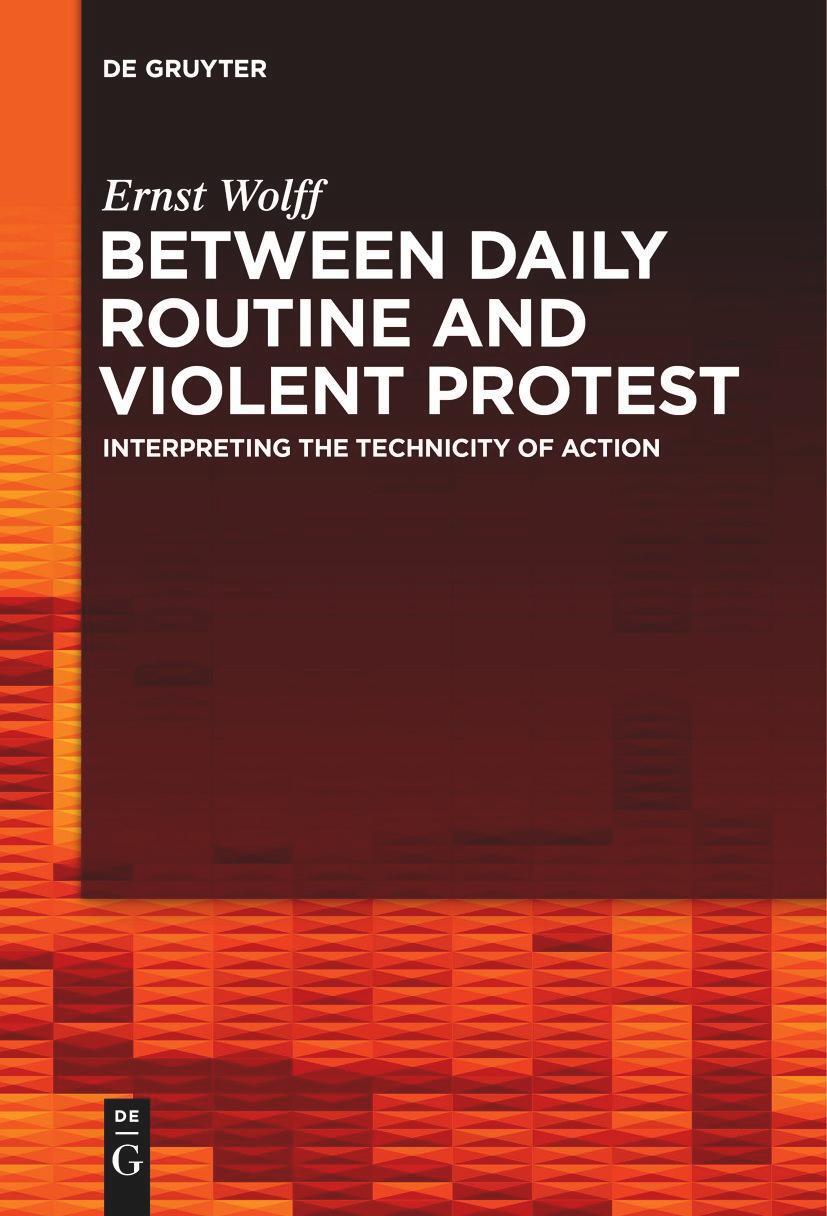 Cover: 9783111267227 | Between Daily Routine and Violent Protest | Ernst Wolff | Taschenbuch