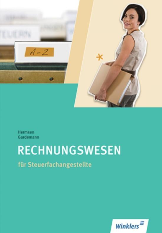 Cover: 9783804544802 | Steuerfachangestellte. Rechnungswesen: Schulbuch | Gardemann (u. a.)