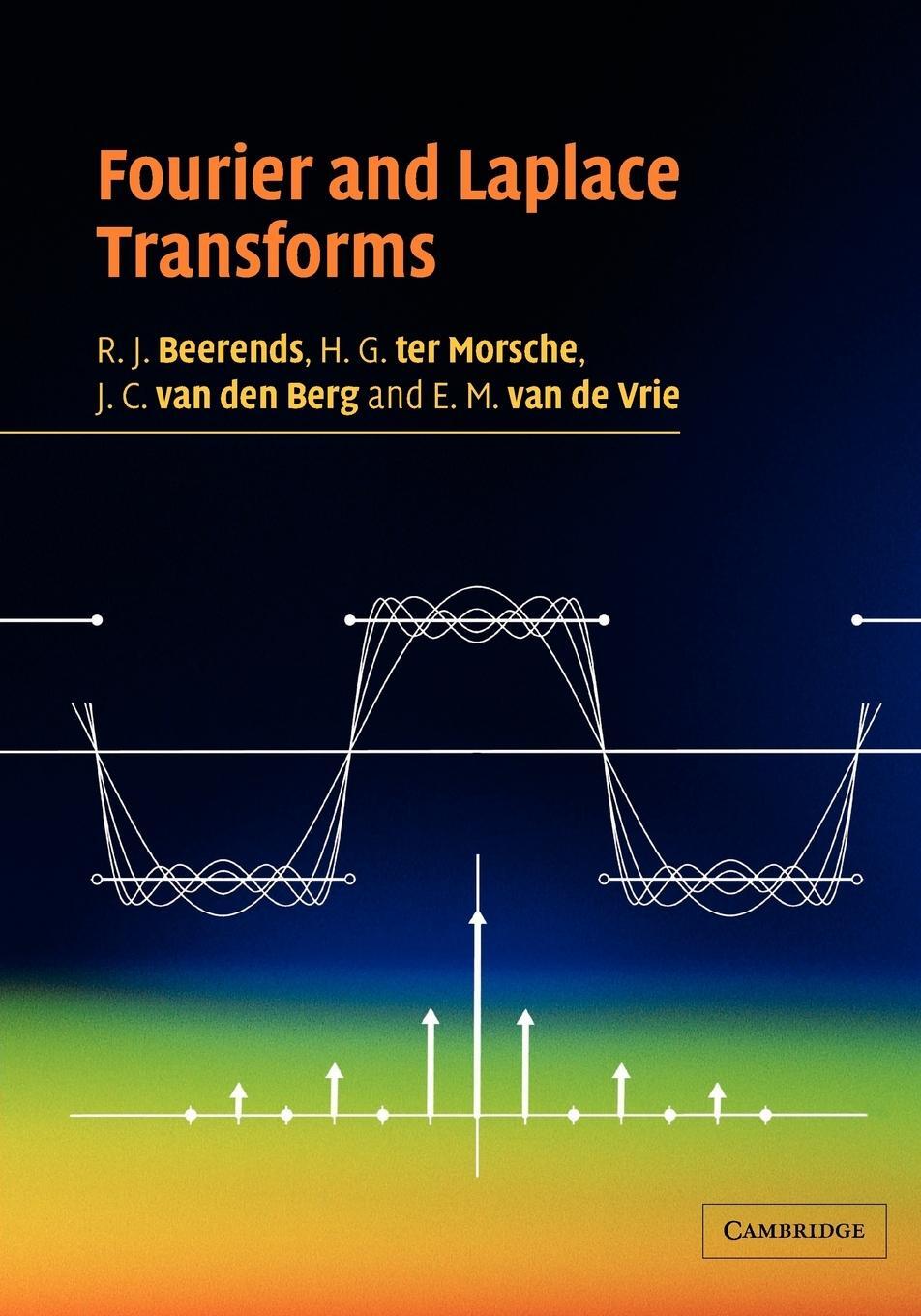 Cover: 9780521534413 | Fourier and Laplace Transforms | H. G. Ter Morsche | Taschenbuch