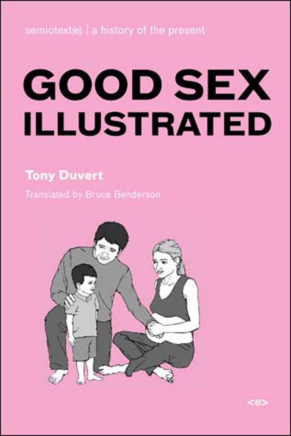 Cover: 9781584350439 | Good Sex Illustrated | Tony Duvert | Taschenbuch | Englisch | 2007