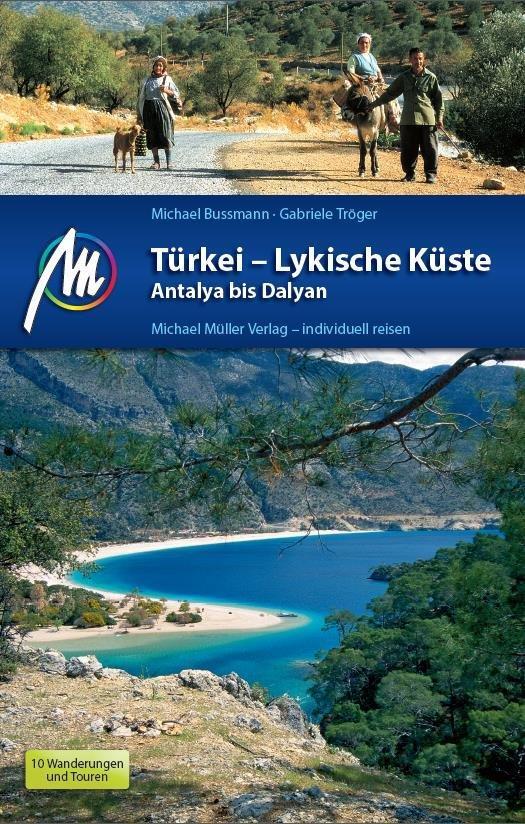 Cover: 9783899538601 | Türkei - Lykische Küste Antalya bis Dalyan | Michael Bussmann | Buch