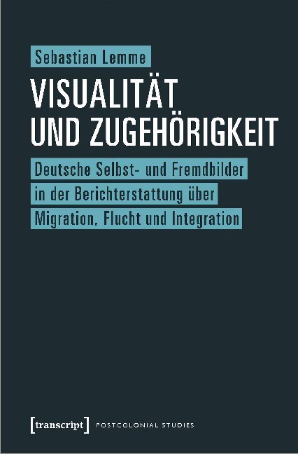 Cover: 9783837652086 | Visualität und Zugehörigkeit | Sebastian Lemme | Taschenbuch | 300 S.