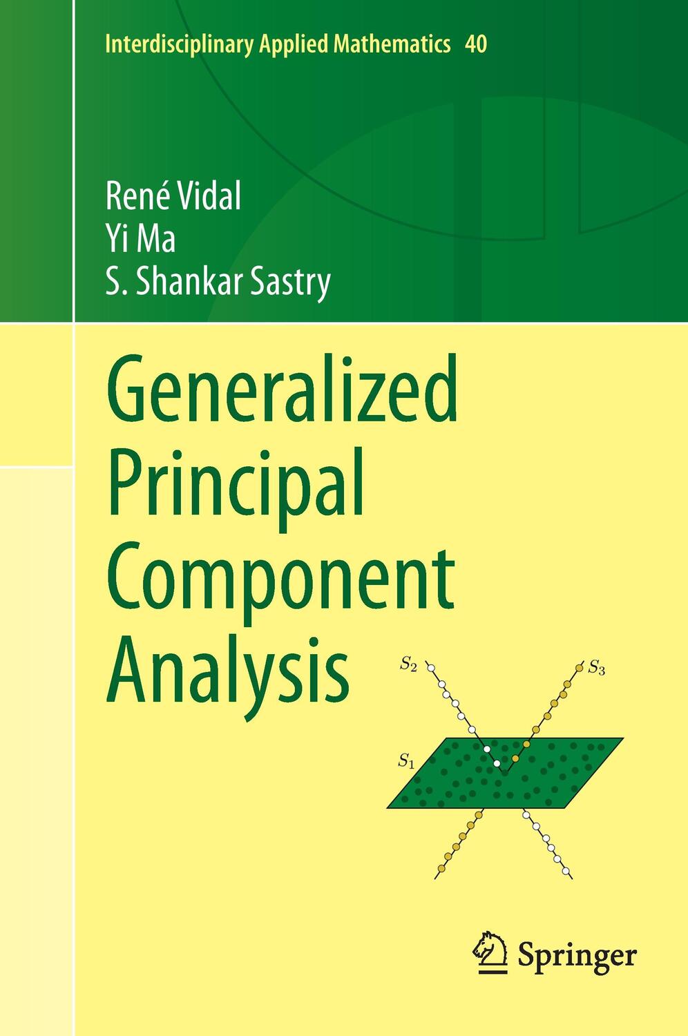 Cover: 9780387878102 | Generalized Principal Component Analysis | René Vidal (u. a.) | Buch