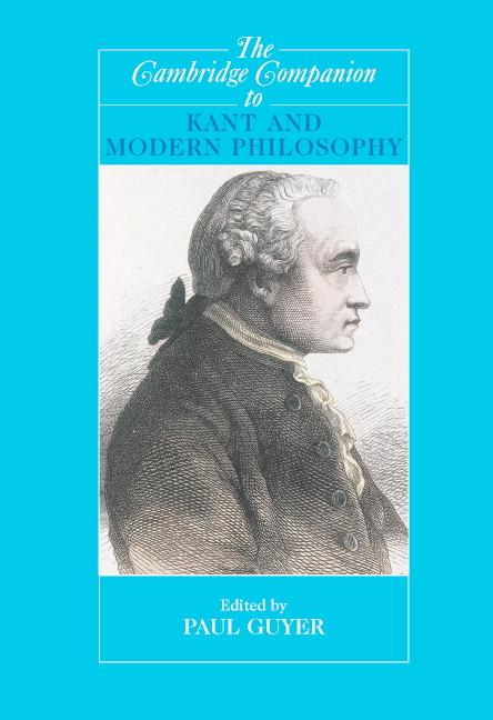 Cover: 9780521529952 | The Cambridge Companion to Kant and Modern Philosophy | Paul Guyer