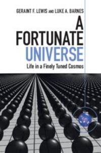 Cover: 9781108747400 | A Fortunate Universe: Life in a Finely Tuned Cosmos | Lewis (u. a.)