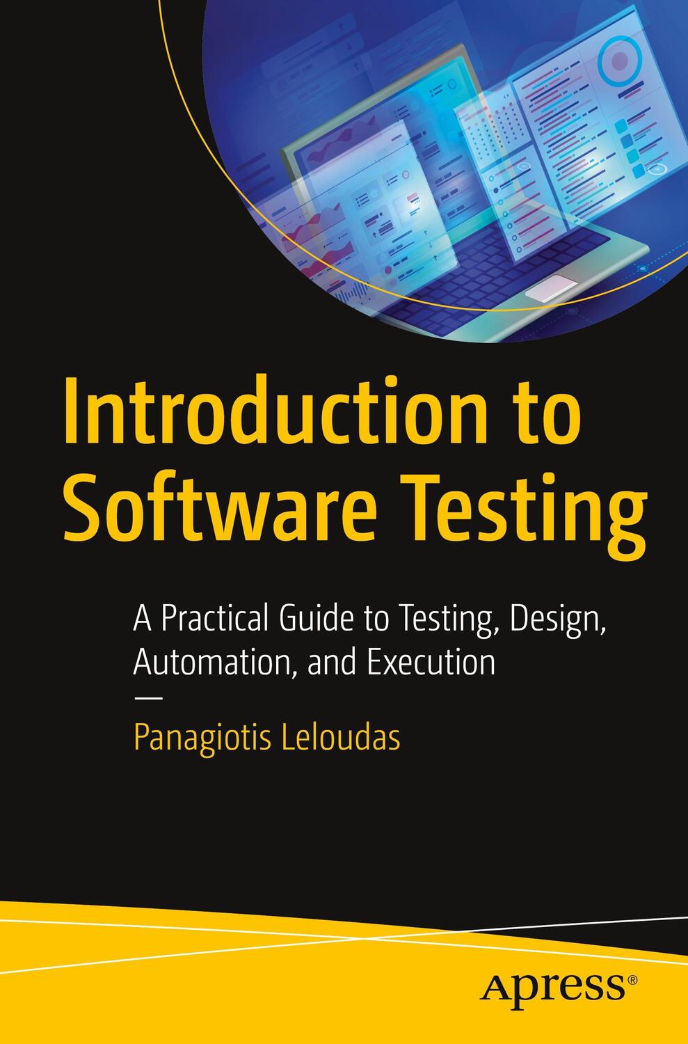 Cover: 9781484295137 | Introduction to Software Testing | Panagiotis Leloudas | Taschenbuch