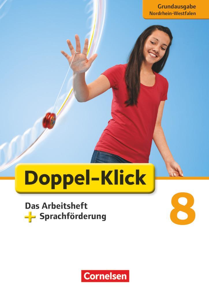 Cover: 9783060623488 | Doppel-Klick - Grundausgabe Nordrhein-Westfalen. 8. Schuljahr. Das...