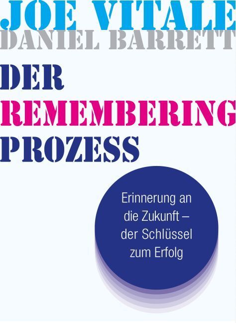 Cover: 9783957360311 | Der Remembering Prozess | Daniel Barrett (u. a.) | Buch | 2014