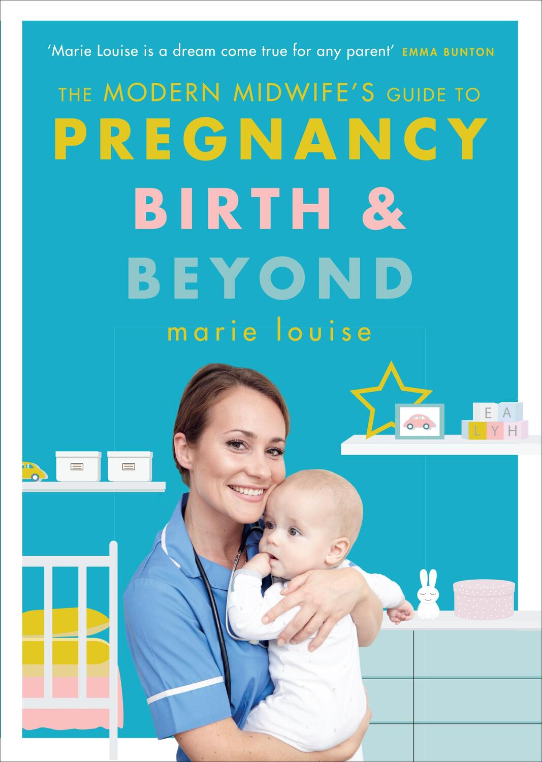 Cover: 9781785042966 | The Modern Midwife's Guide to Pregnancy, Birth and Beyond | Louise