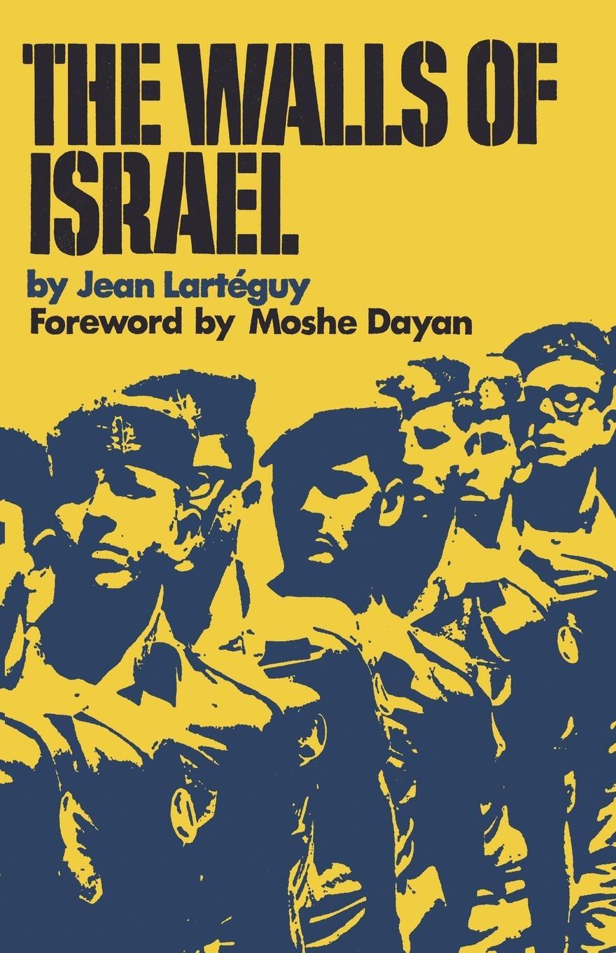 Cover: 9781590773666 | The Walls of Israel | Jean Lartéguy | Taschenbuch | Paperback | 2014