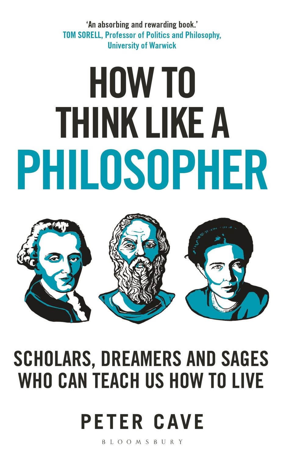 Cover: 9781399405911 | How to Think Like a Philosopher | Peter Cave | Buch | With dust jacket