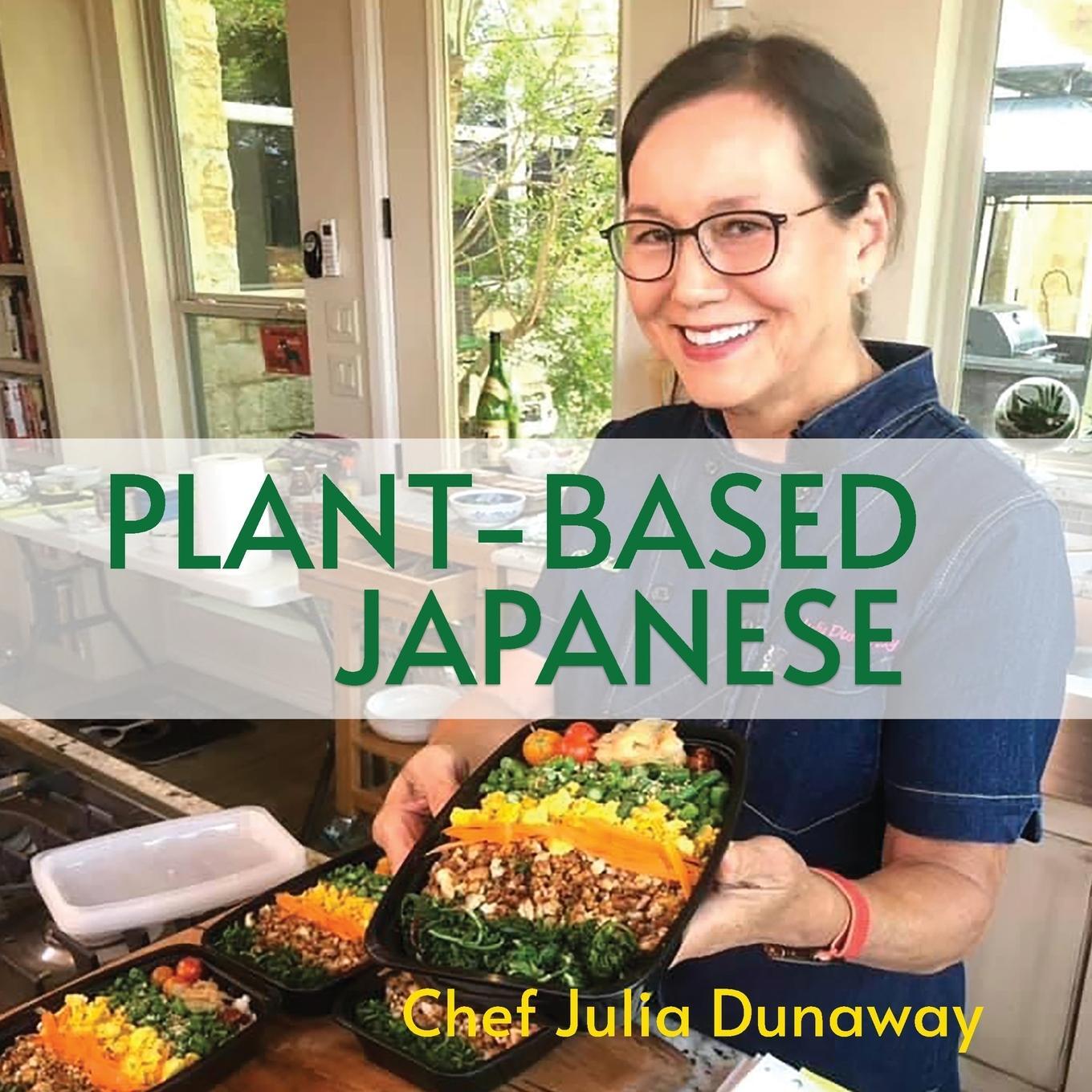 Cover: 9798887840345 | Plant-Based Japanese | Julia Dunaway | Taschenbuch | Paperback | 2024