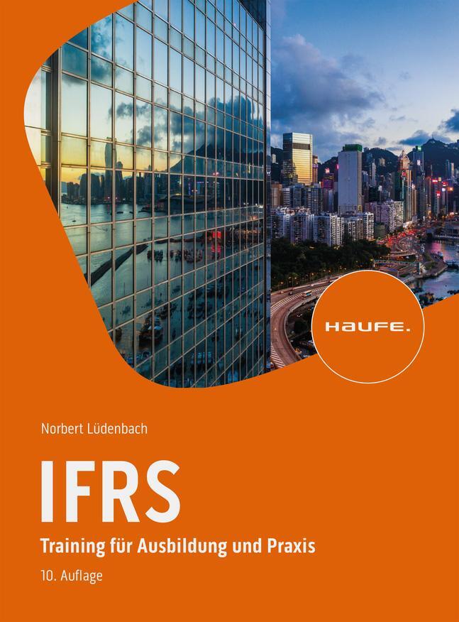 Cover: 9783648080320 | IFRS | Training für Ausbildung und Praxis | Norbert Lüdenbach | Buch