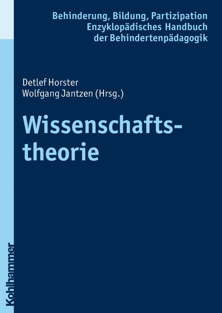 Cover: 9783170196308 | Wissenschaftstheorie | Wolfgang Jantzen (u. a.) | Buch | 327 S. | 2010
