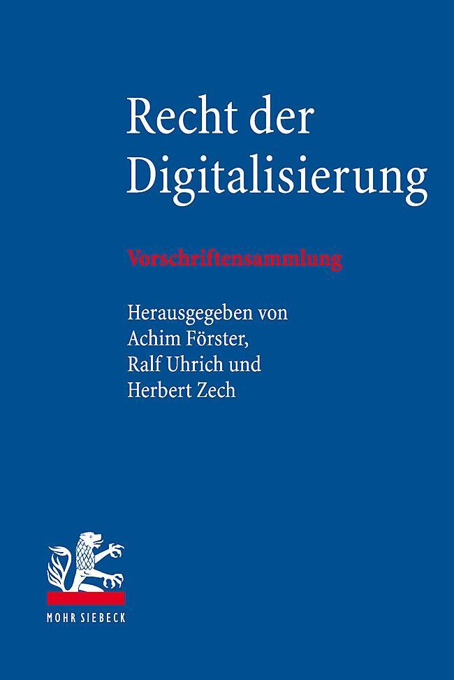 Cover: 9783161619496 | Recht der Digitalisierung | Vorschriftensammlung | Förster (u. a.)