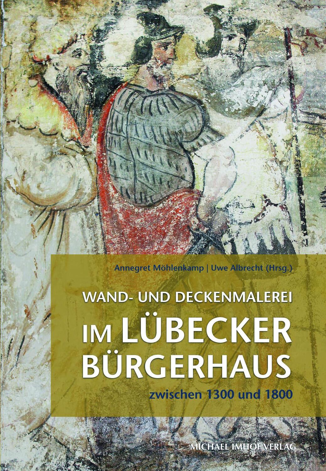 Cover: 9783731911302 | Wand- und Deckenmalerei im Lübecker Bürgerhaus | Mohlenkamp (u. a.)