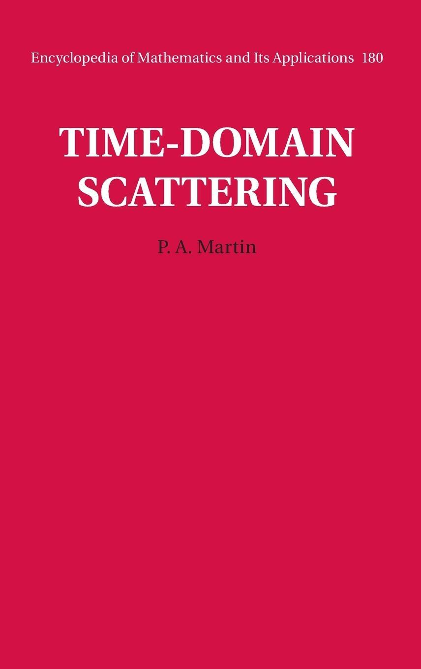 Cover: 9781108835596 | Time-Domain Scattering | P. A. Martin | Buch | Englisch | 2021