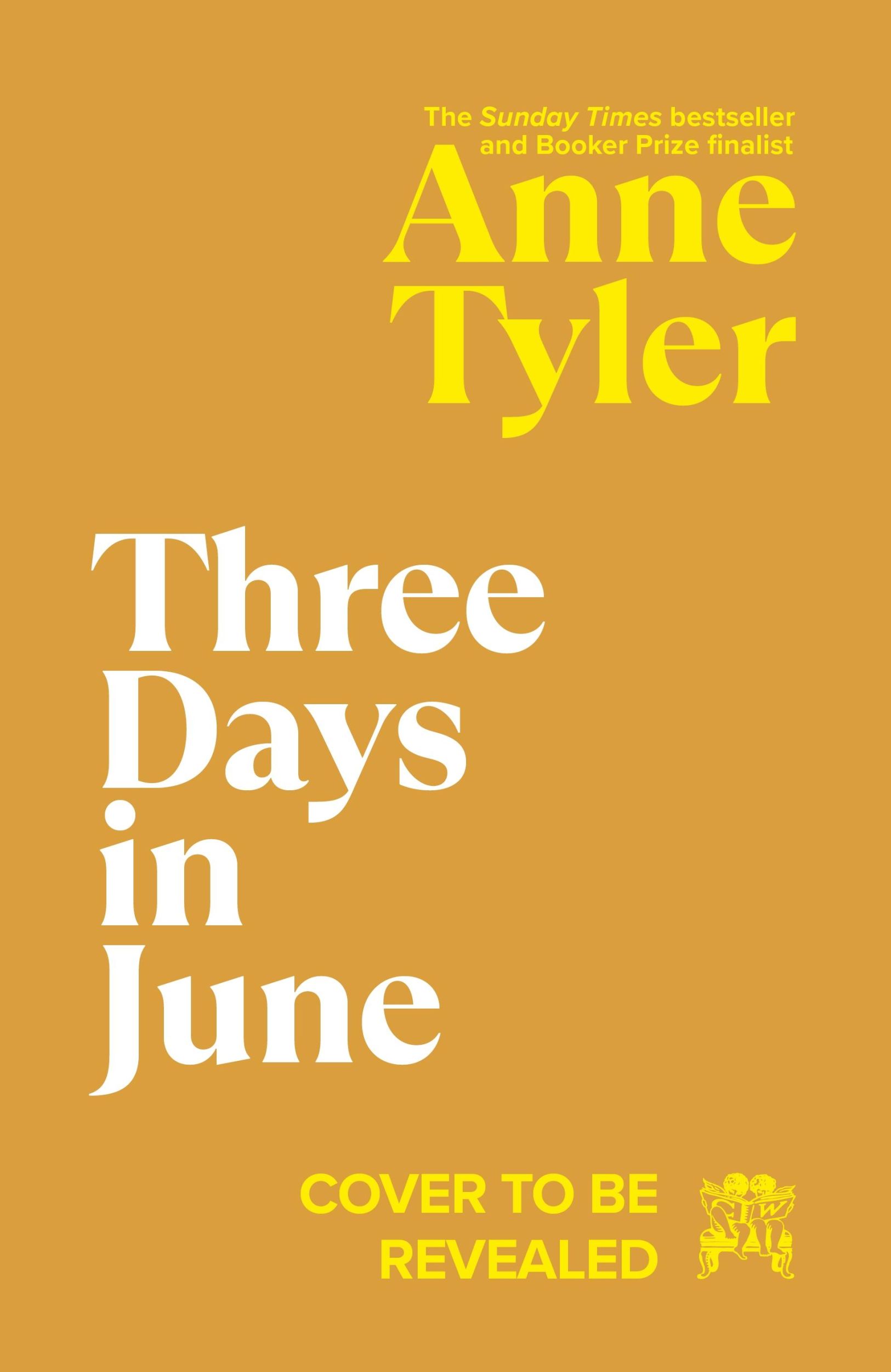 Cover: 9781784745752 | Three Days in June | Anne Tyler | Buch | Englisch | 2025