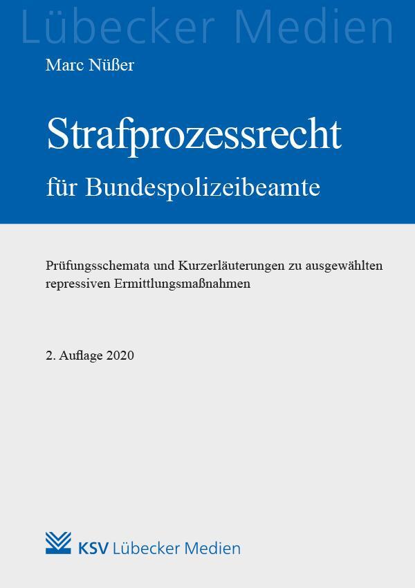 Cover: 9783829315531 | Strafprozessrecht für Bundespolizeibeamte | Marc Nüßer | Taschenbuch
