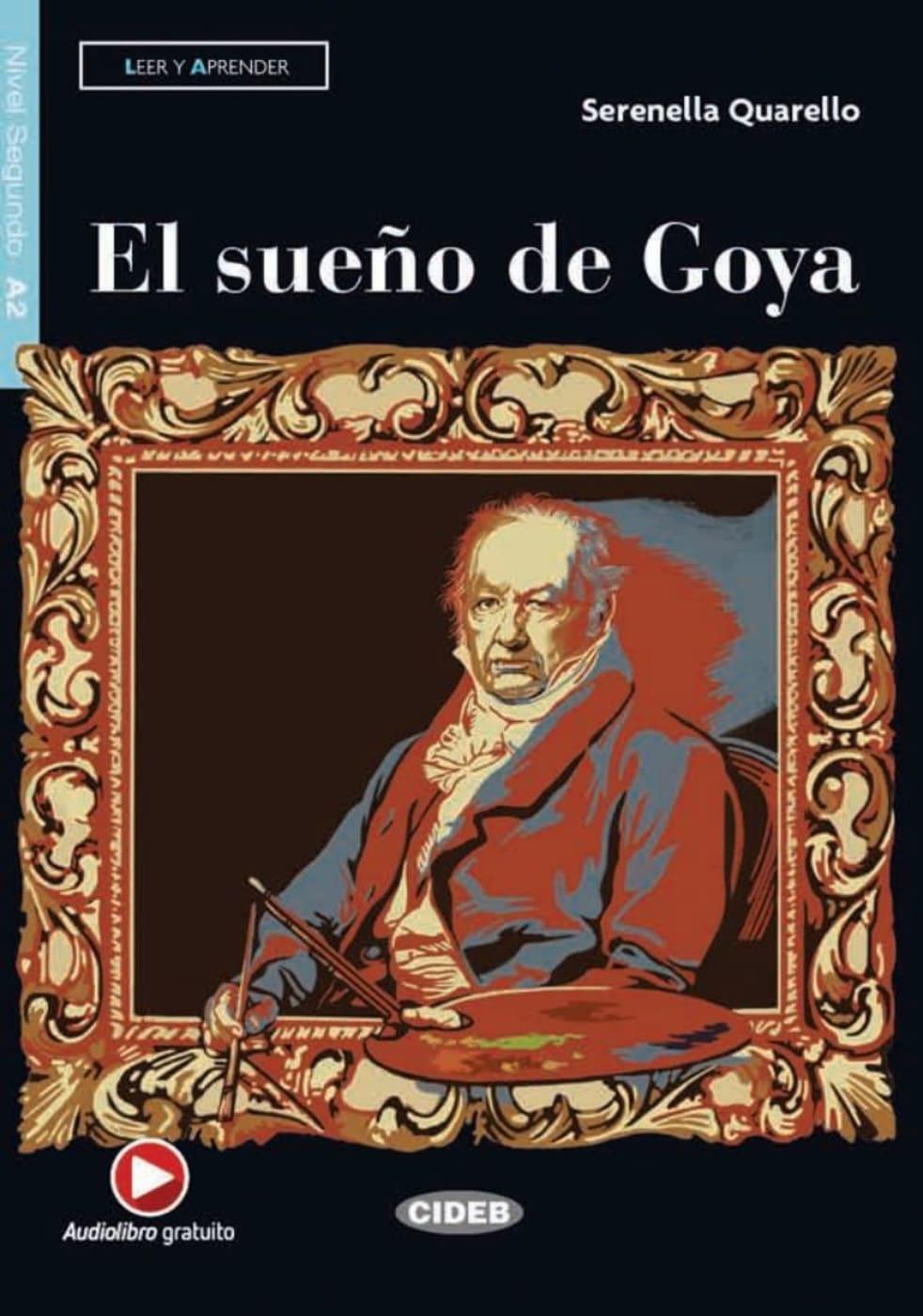 Cover: 9783125003088 | El sueño de Goya | Lektüre + Audio-Buch + App | Serenella Quarello