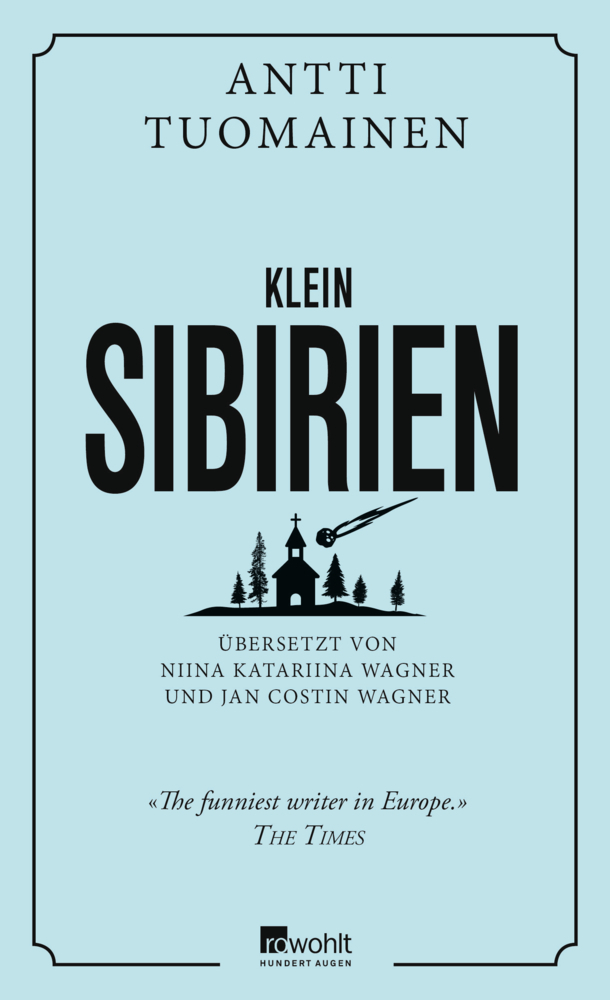 Cover: 9783498001261 | Klein-Sibirien | Roman | Antti Tuomainen | Buch | 320 S. | Deutsch