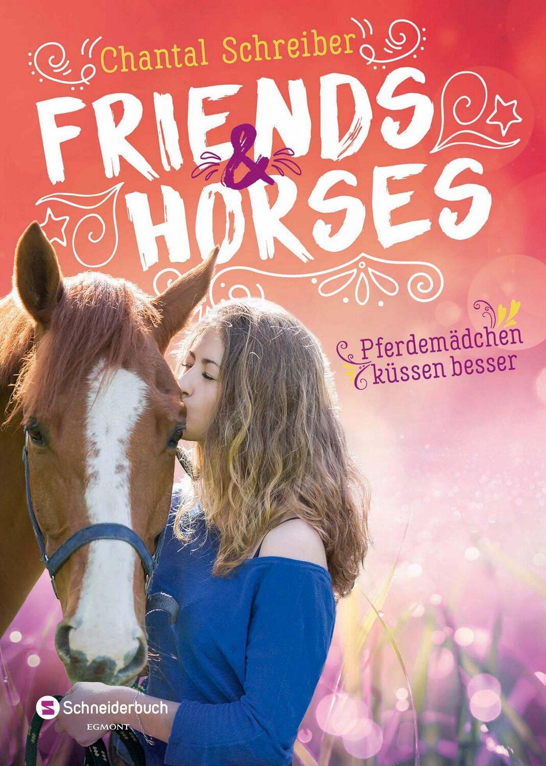 Cover: 9783505143809 | Friends & Horses - Pferdemädchen küssen besser | Chantal Schreiber