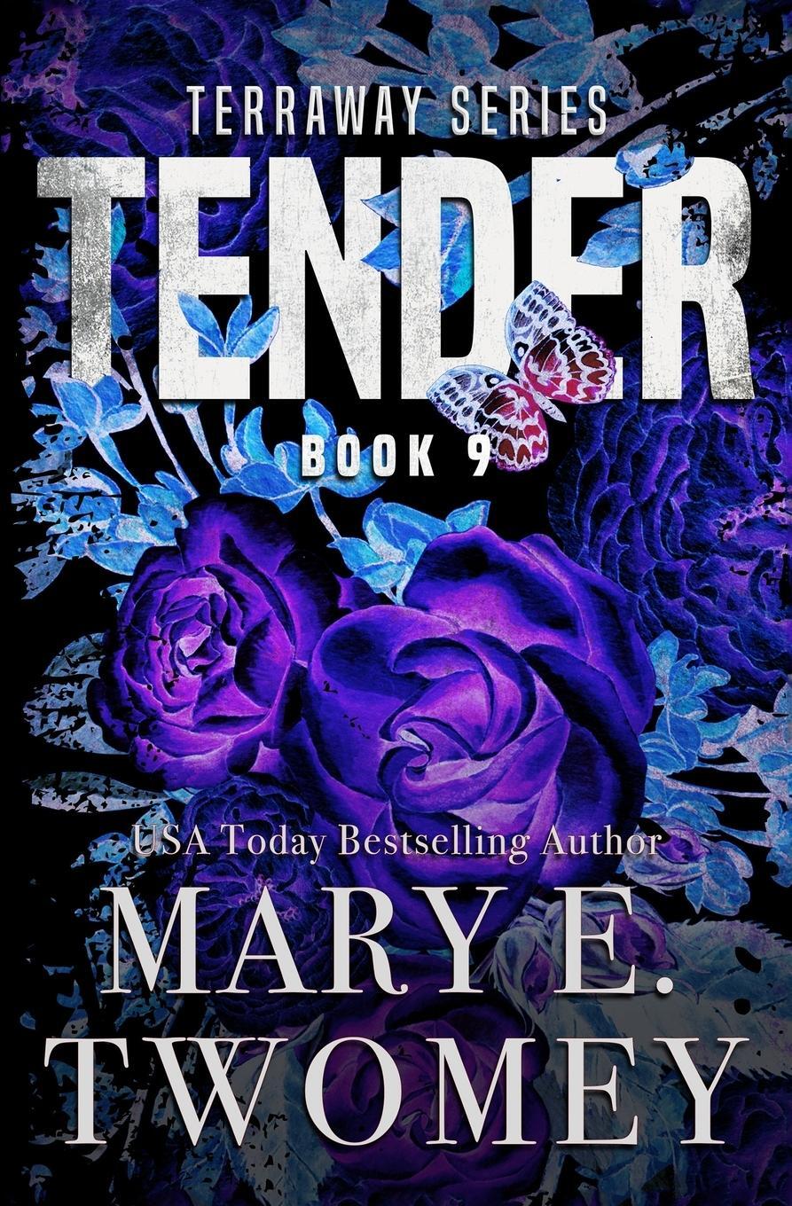 Cover: 9781088177563 | Tender | Mary E. Twomey | Taschenbuch | Paperback | Englisch | 2019