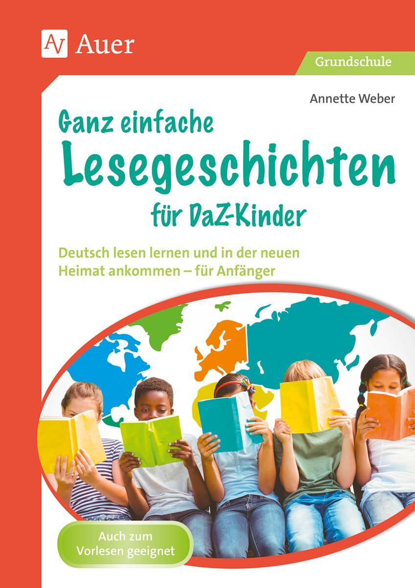 Cover: 9783403084570 | Ganz einfache Lesegeschichten für DaZ-Kinder | Annette Weber | Deutsch