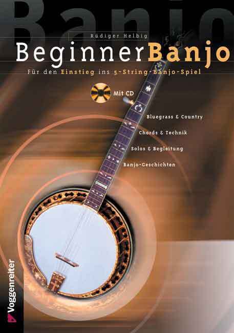 Cover: 9783802403941 | Beginner Banjo, m. Audio-CD | Rüdiger Helbig | Stück | 112 S. | 2000