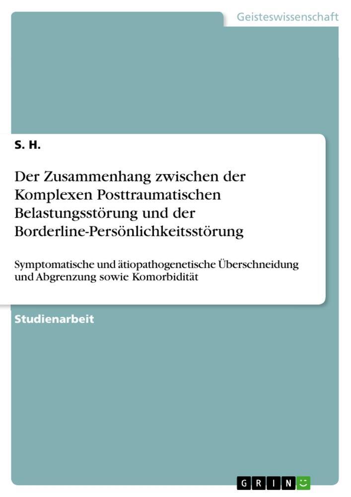 Cover: 9783668983960 | Der Zusammenhang zwischen der Komplexen Posttraumatischen...