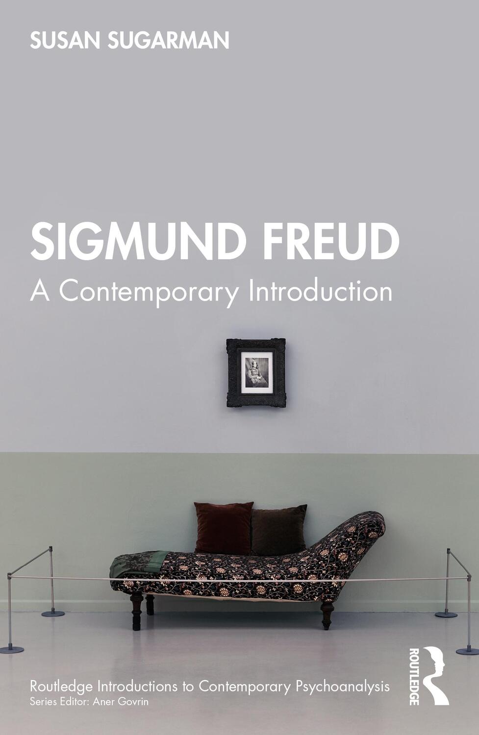 Cover: 9781032495477 | Sigmund Freud | A Contemporary Introduction | Susan Sugarman | Buch
