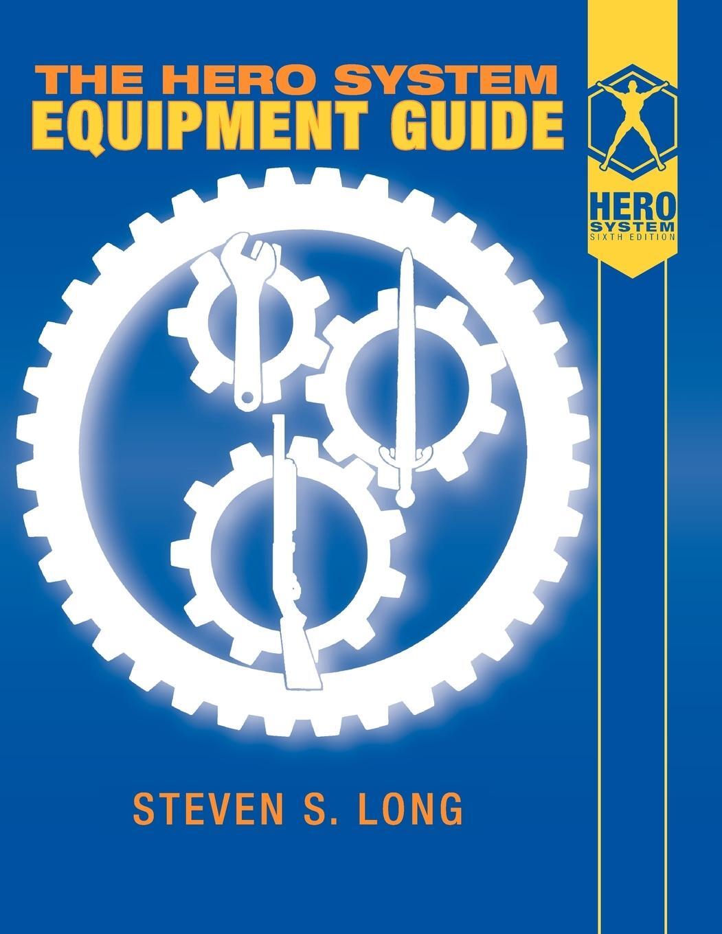 Cover: 9781583661338 | Hero System Equipment Guide (6th Ed) | Steven S. Long | Taschenbuch