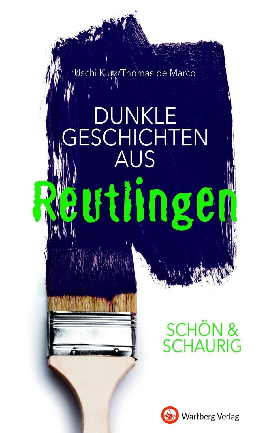 Cover: 9783831332274 | Dunkle Geschichten aus Reutlingen | Uschi/Marco, Thomas de Kurz | Buch