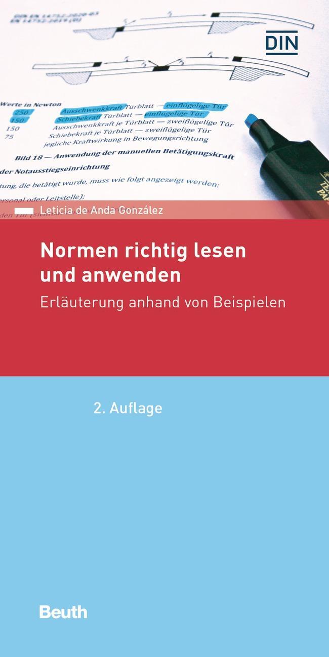 Cover: 9783410303619 | Normen richtig lesen und anwenden | Erläuterung anhand von Beispielen