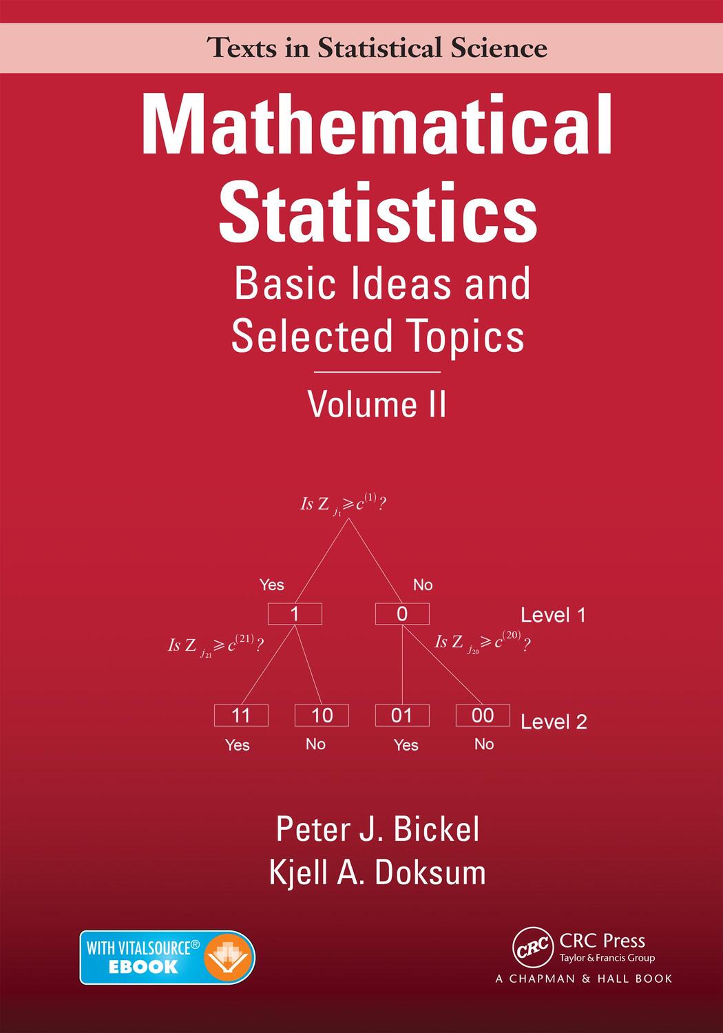 Cover: 9781498722681 | Mathematical Statistics | Basic Ideas and Selected Topics, Volume II