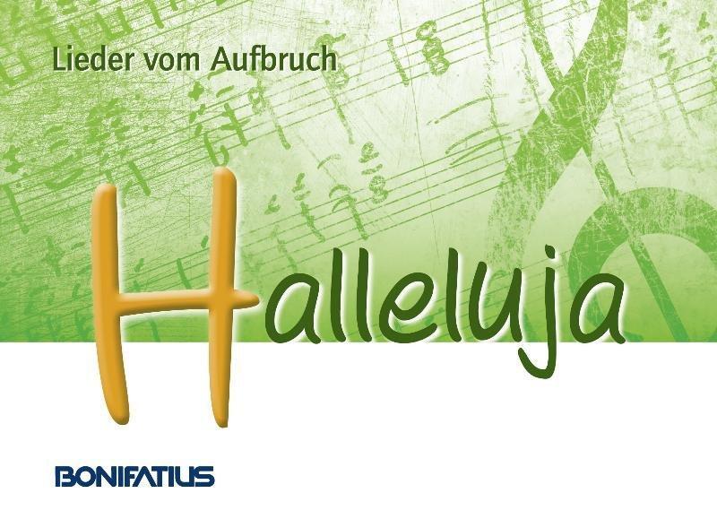 Cover: 9783897104594 | Halleluja - Lieder vom Aufbruch | Bistum Essen | Buch | Deutsch | 2016