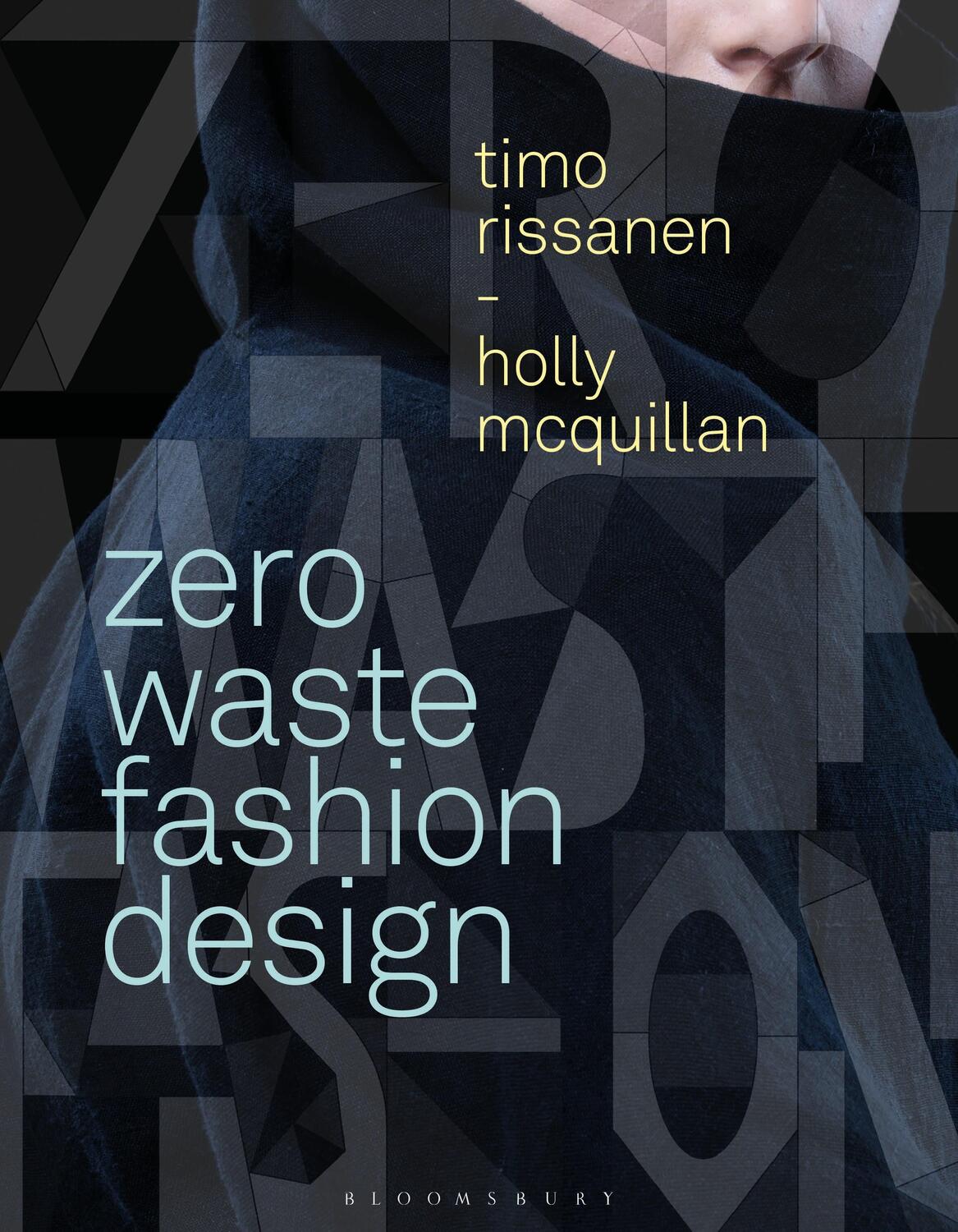 Cover: 9781350094833 | Zero Waste Fashion Design | Timo Rissanen (u. a.) | Taschenbuch | 2018