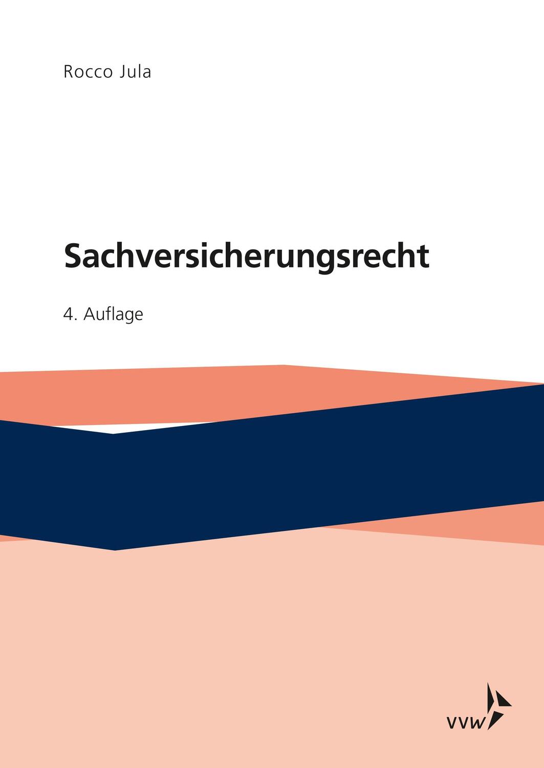 Cover: 9783899529937 | Sachversicherungsrecht | Rocco Jula | Taschenbuch | X | Deutsch | 2018
