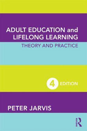 Cover: 9780415494816 | Adult Education and Lifelong Learning | Theory and Practice | Jarvis