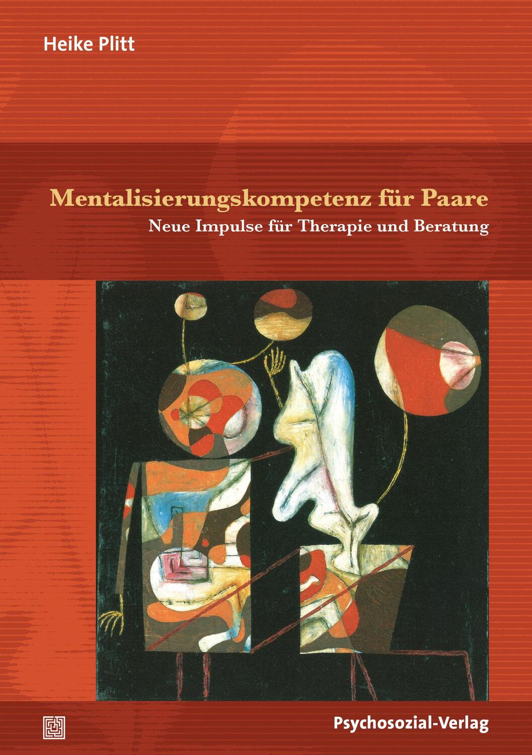 Cover: 9783837929621 | Mentalisierungskompetenz für Paare | Heike Plitt | Taschenbuch | 2020