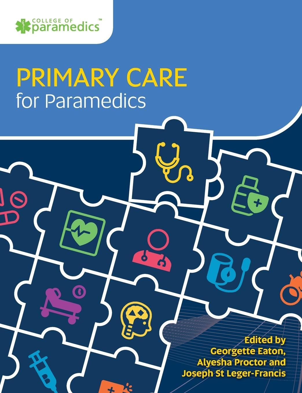Cover: 9781801610322 | Primary Care for Paramedics | Joseph St Leger-Francis | Taschenbuch