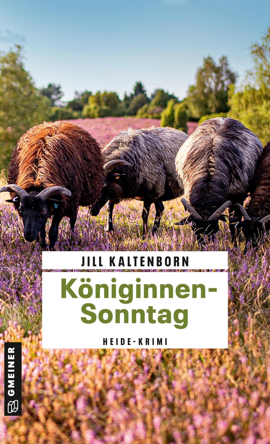 Cover: 9783839207062 | Königinnensonntag | Heide-Krimi | Jill Kaltenborn | Taschenbuch | 2024
